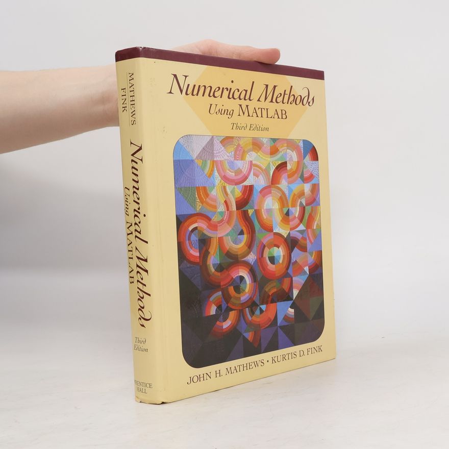 Kurtis D. Fink Numerical Methods Using MATLAB - Third Edition