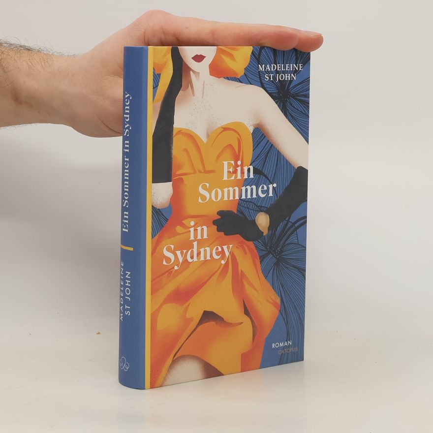 Madeleine St John Ein Sommer in Sydney