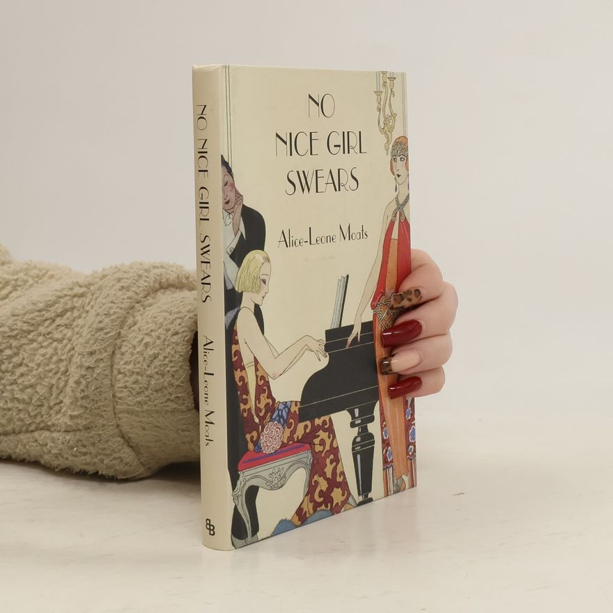 Alice Leone Moats No Nice Girl Swears