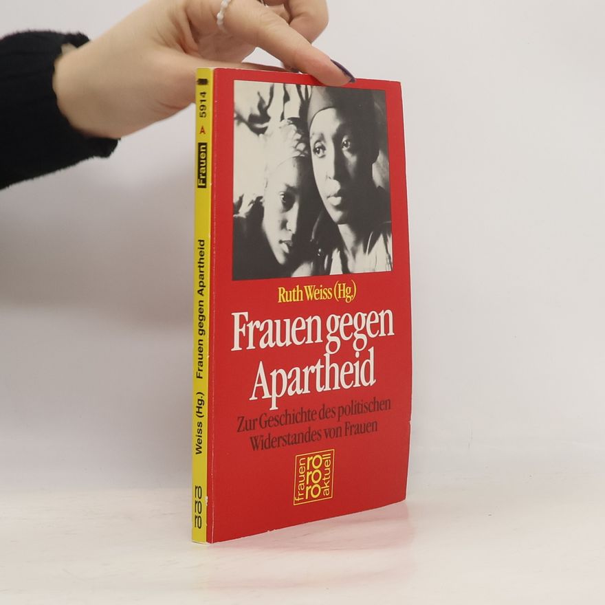 Ruth Weiss Frauen gegen Apartheid