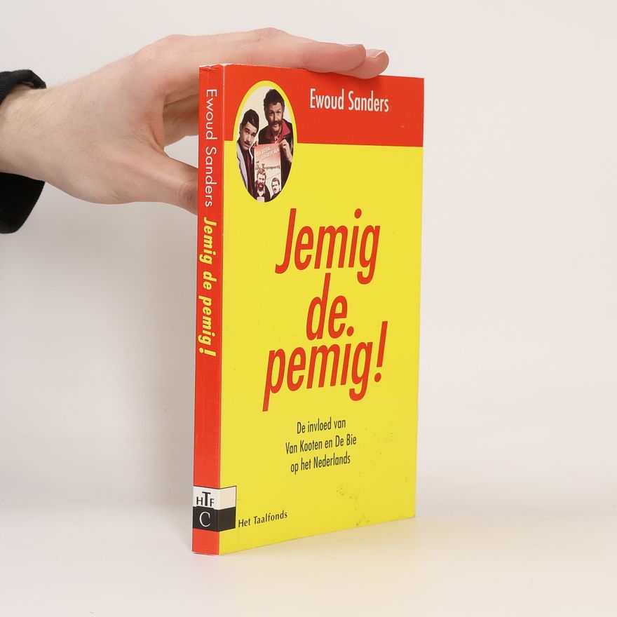Ewoud Sanders Jemig de pemig!