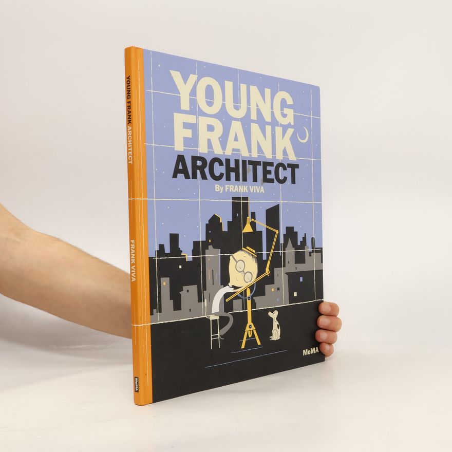 Frank Viva Young Frank, Architect
