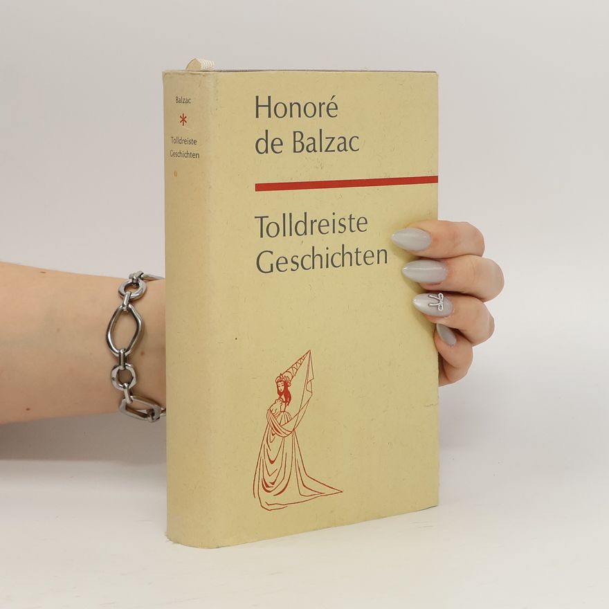 Honoré de Balzac Tolldreiste Geschichten