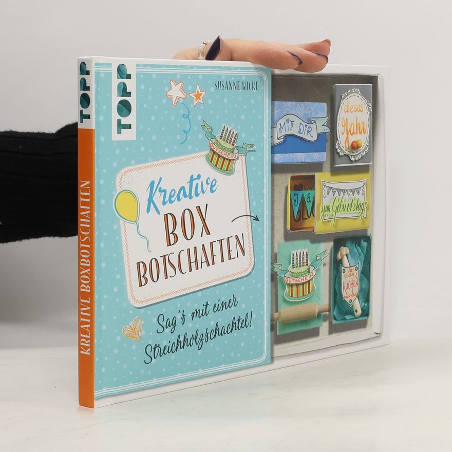 Susanne Wicke Kreative Boxbotschaften