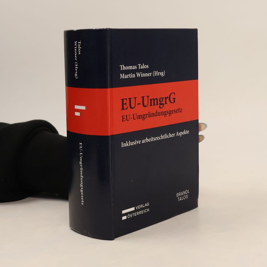Thomas Talos EU-UmgrG - EU-Umgründungsgesetz