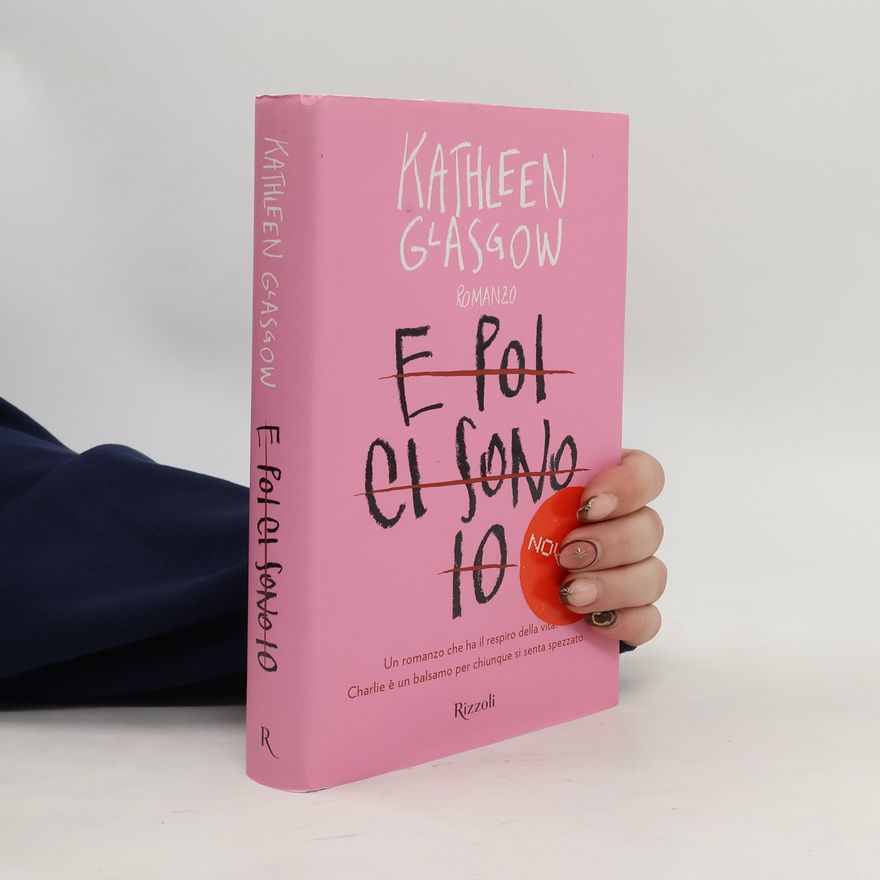 Kathleen Glasgow E poi ci sono io