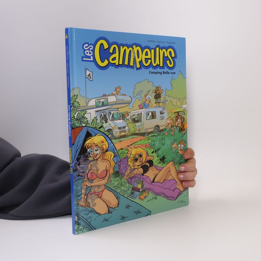 Eric Maltaite Les Campeurs. Camping Belle-vue