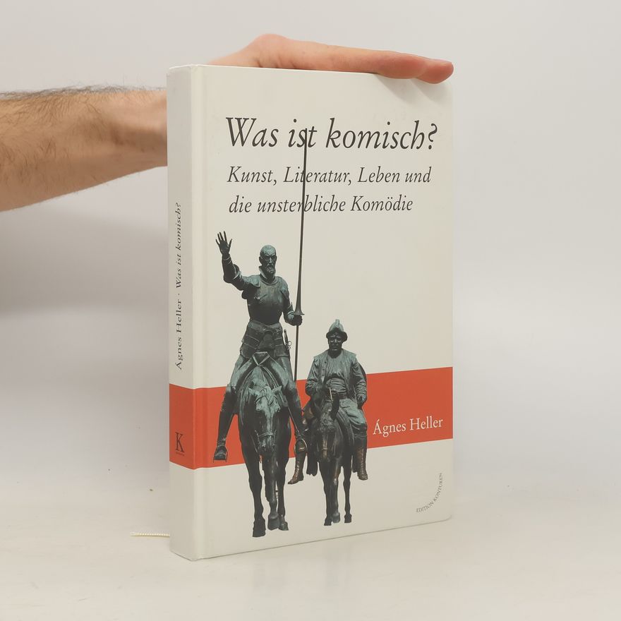 Ágnes Heller Was ist komisch?