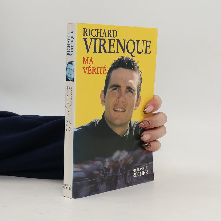 Richard Virenque Ma Vérité