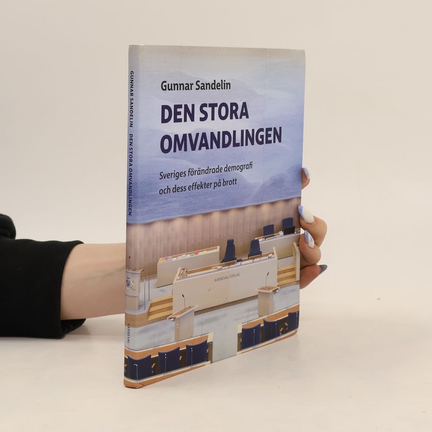 Gunnar Sandelin Den Stora Omvandlingen