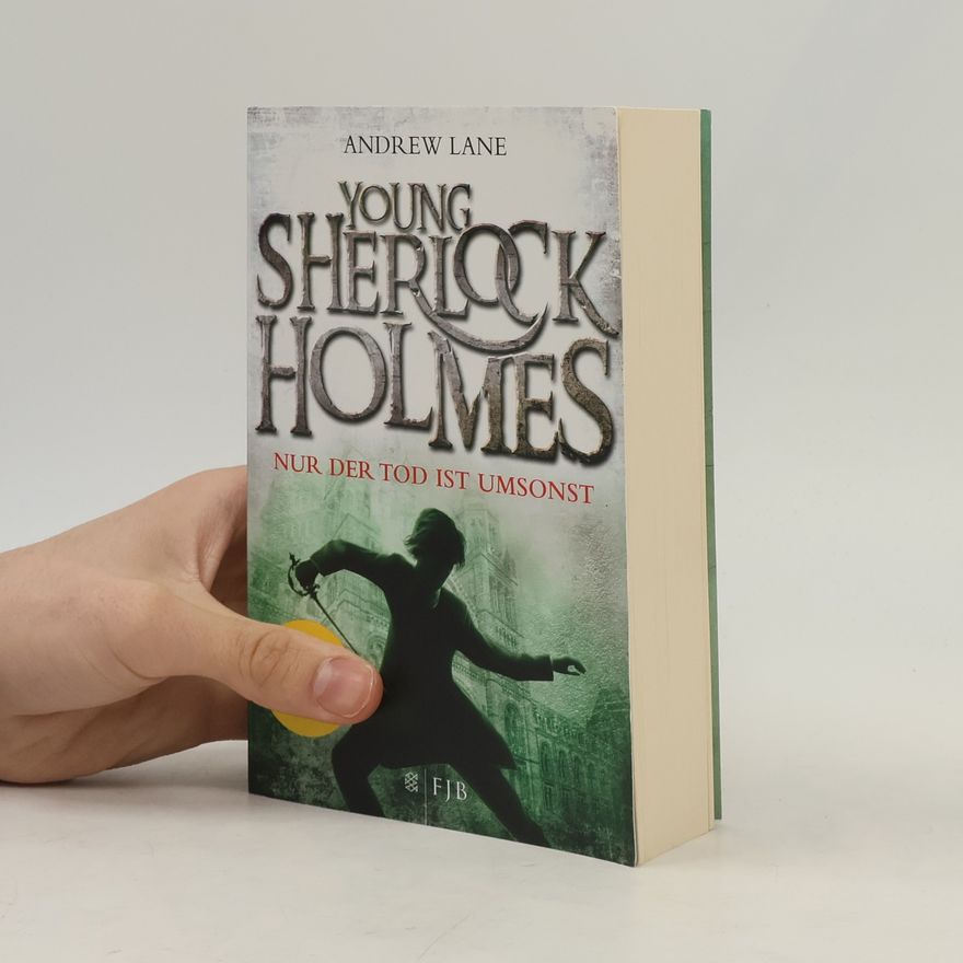 Andy Lane Young Sherlock Holmes 04. Nur der Tod ist umsonst