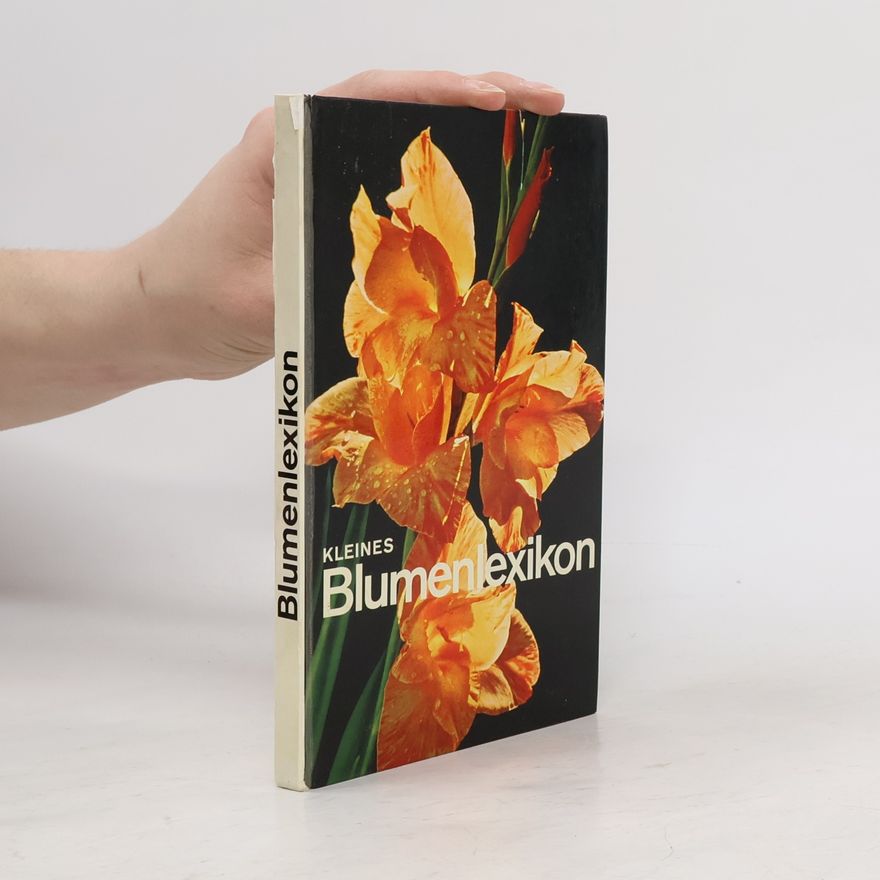 Hanni Stein Kleines Blumenlexikon