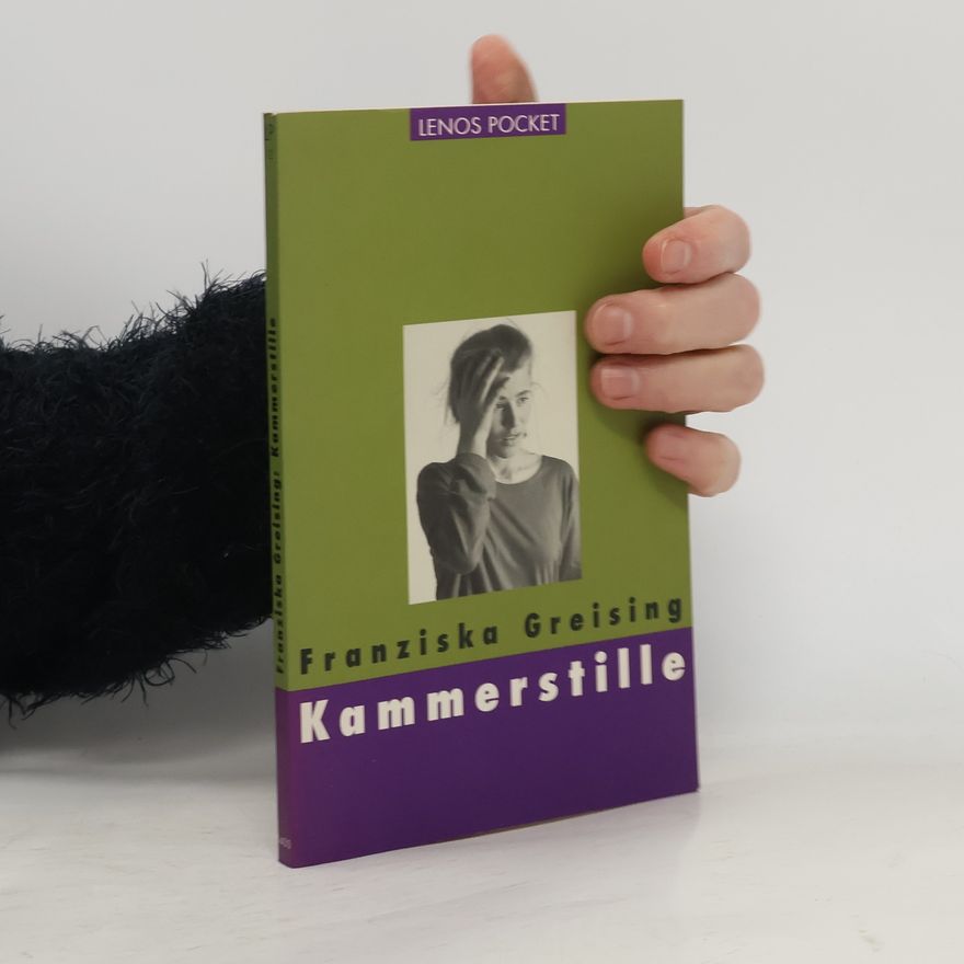 Franziska Greising Kammerstille