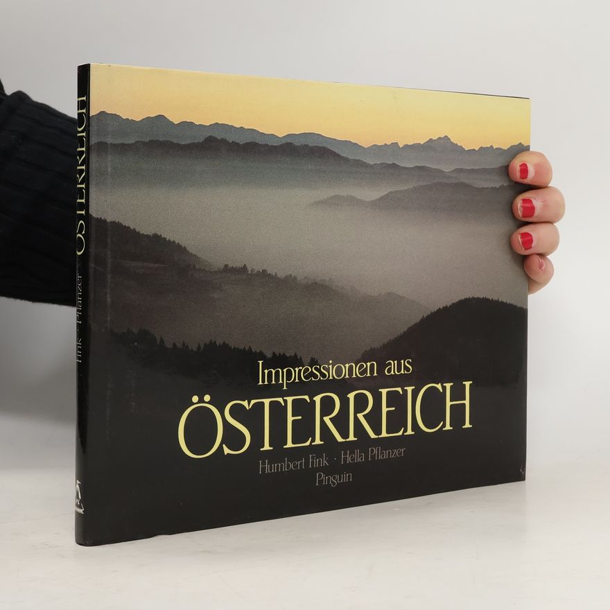 Hella Pflanzer Impressionen aus Österreich