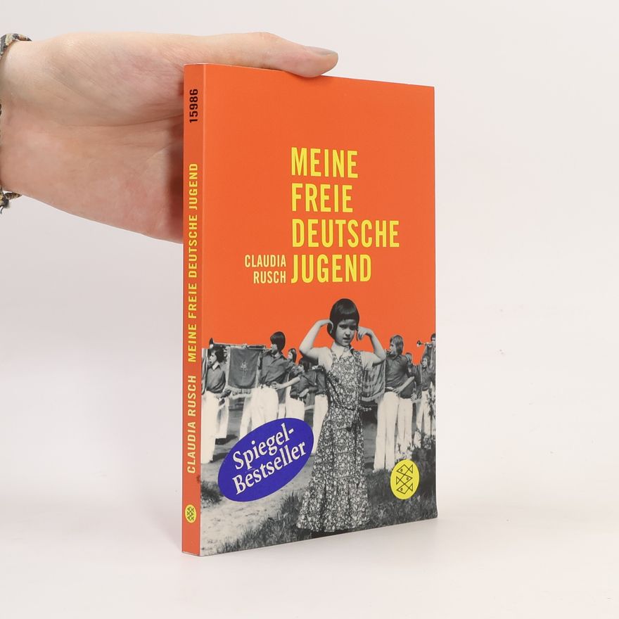 Claudia Rusch Meine freie deutsche Jugend