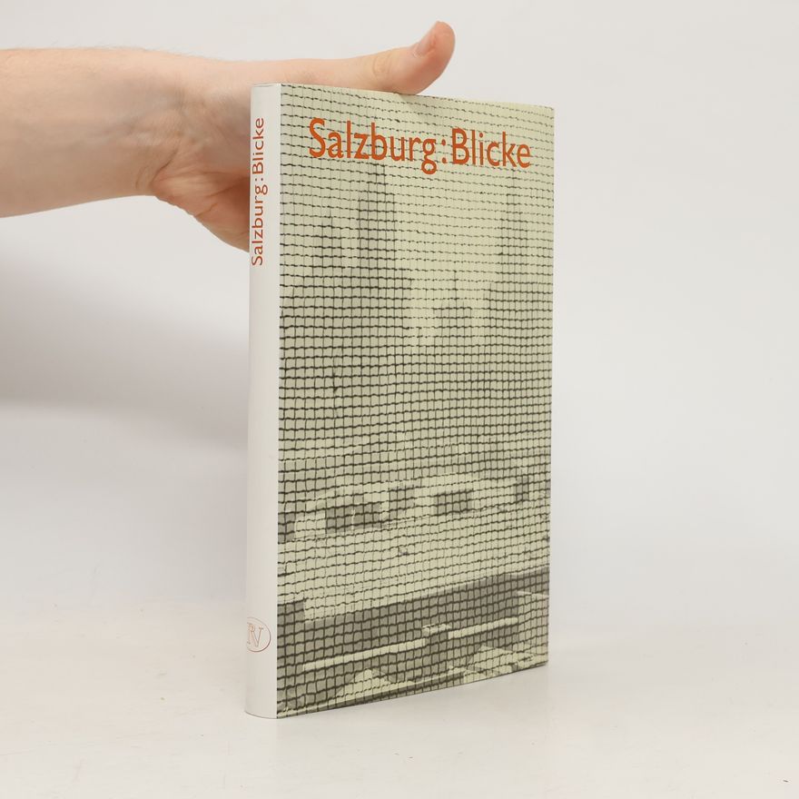 Helga Embacher Salzburg: Blicke