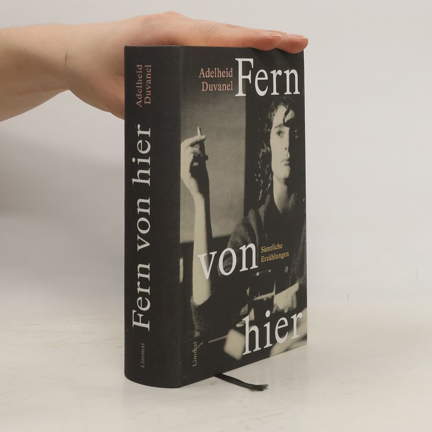 Adelheid Duvanel Fern von hier