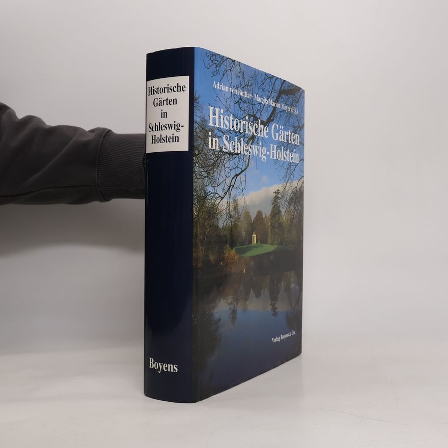 Margita Marion Meyer Historische Gärten in Schleswig-Holstein