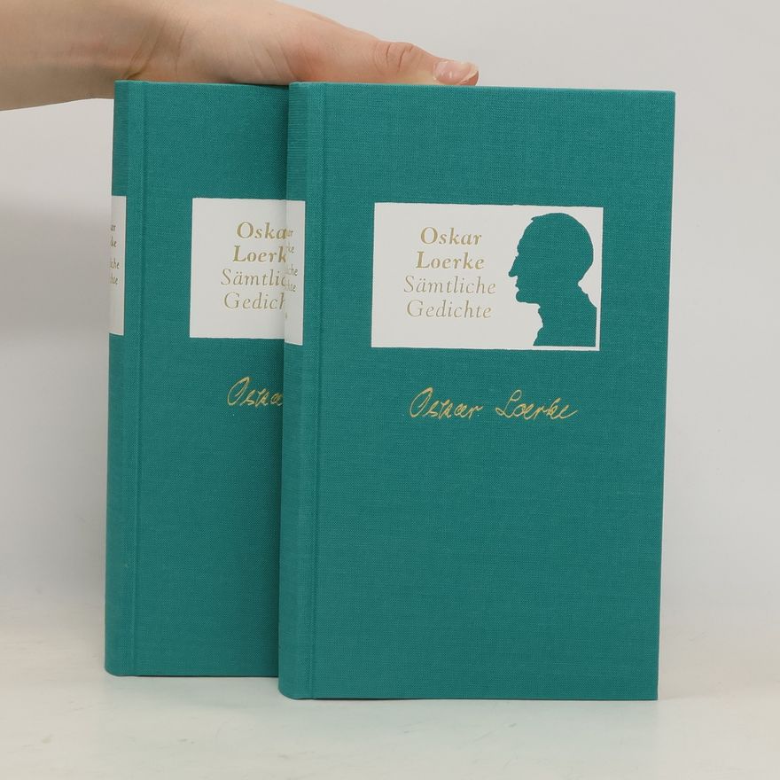 Oskar Loerke Sämtliche Gedichte 1-2
