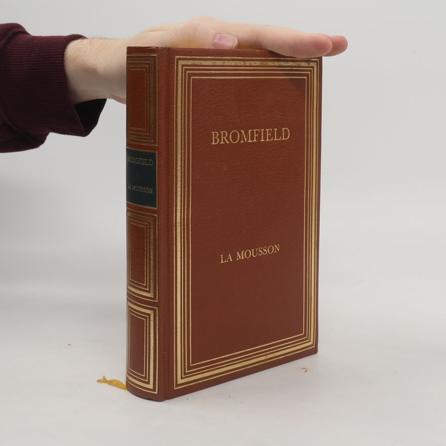 Louis Bromfield La Mousson