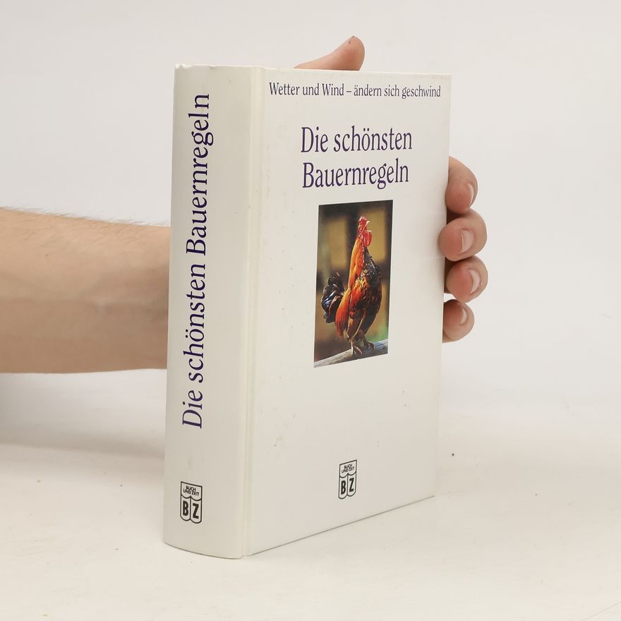 Christa Kilian-Hatz Die schönsten Bauernregeln