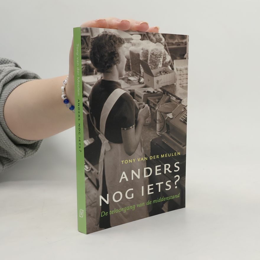 Tony van der Meulen Anders nog iets?