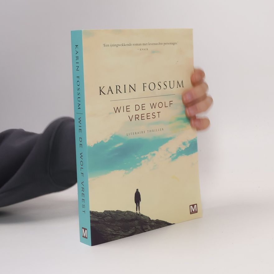 Karin Fossum Wie de wolf vreest