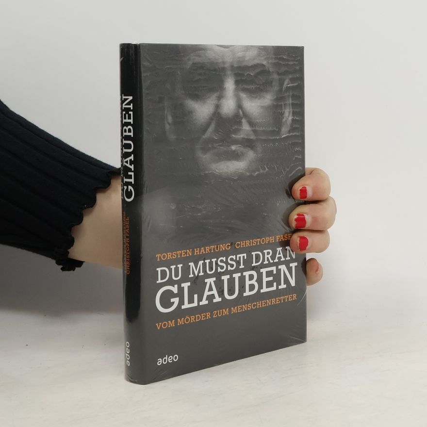 Torsten Hartung Du musst dran glauben