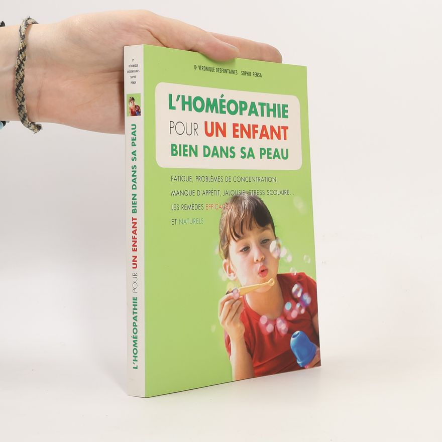 Sophie Pensa L'homéopathie pour un enfant bien dans sa peau