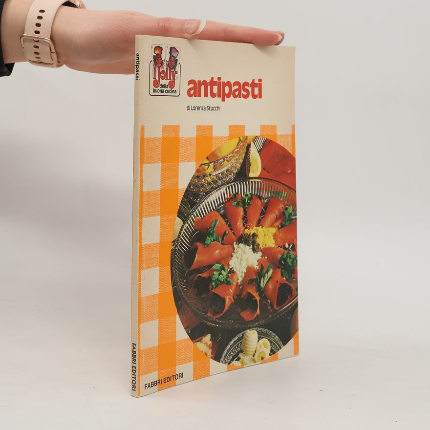 Lorenza Stucchi Antipasti