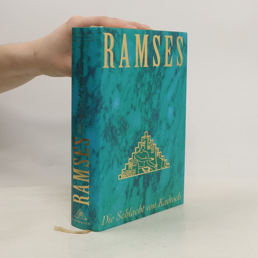 Christian Jacq Ramses. Die Schlacht von Kadesch.