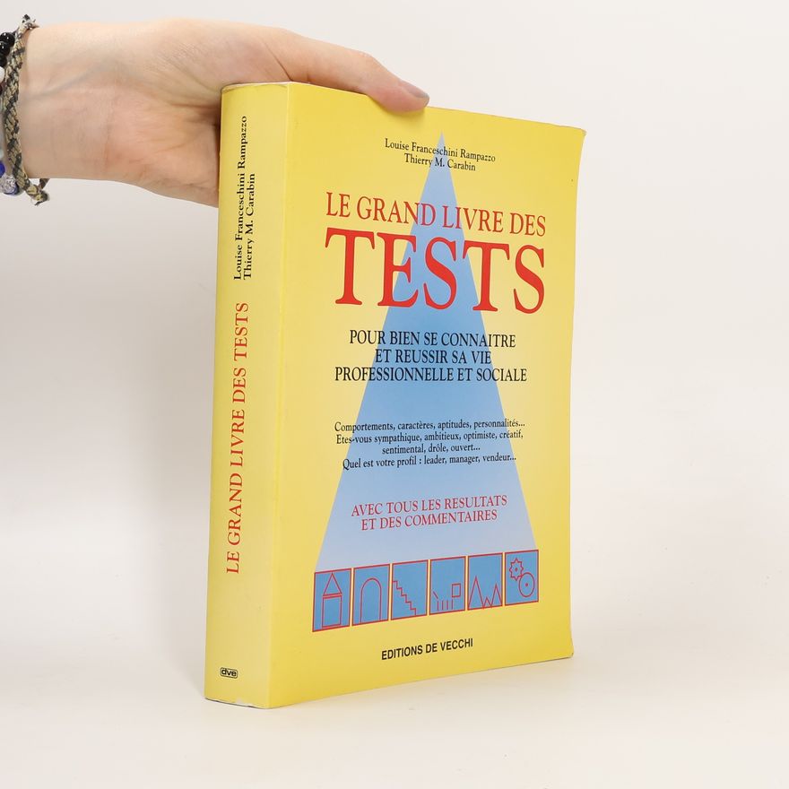 Louise Franceschini Rampazzo Le grand livre des tests