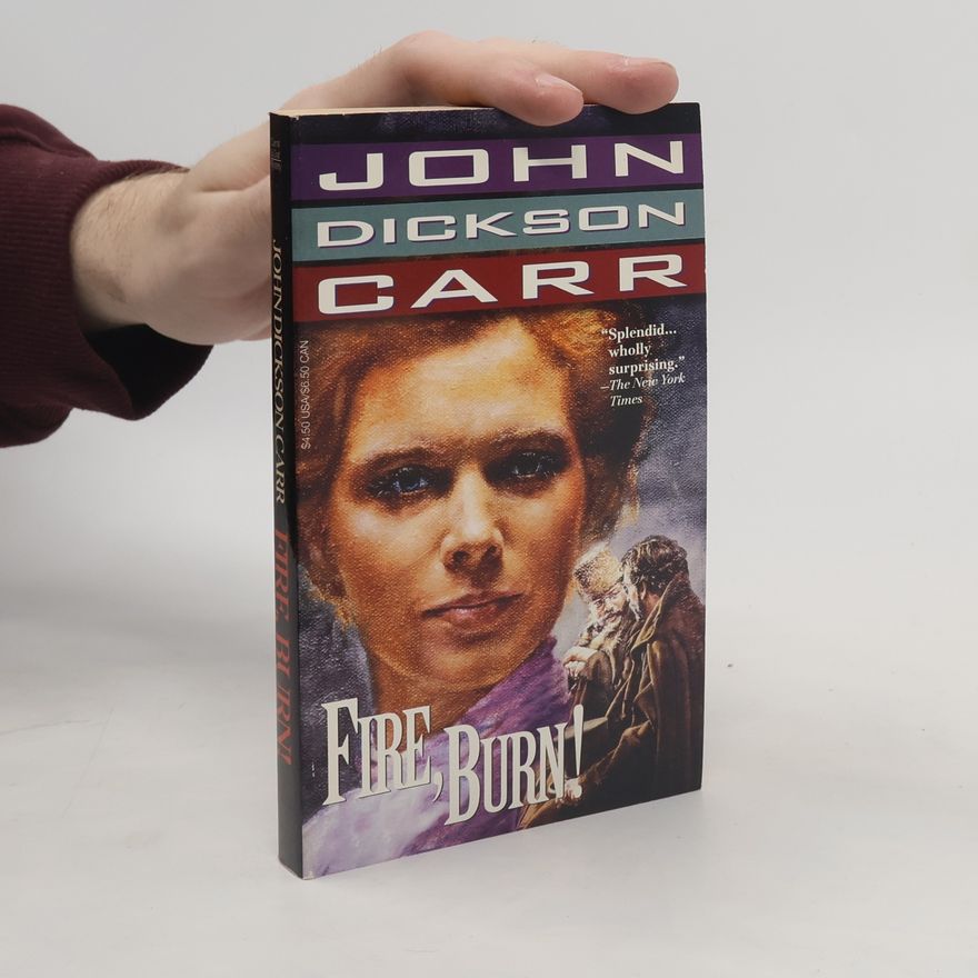 John Dickson Carr Fire, Burn!