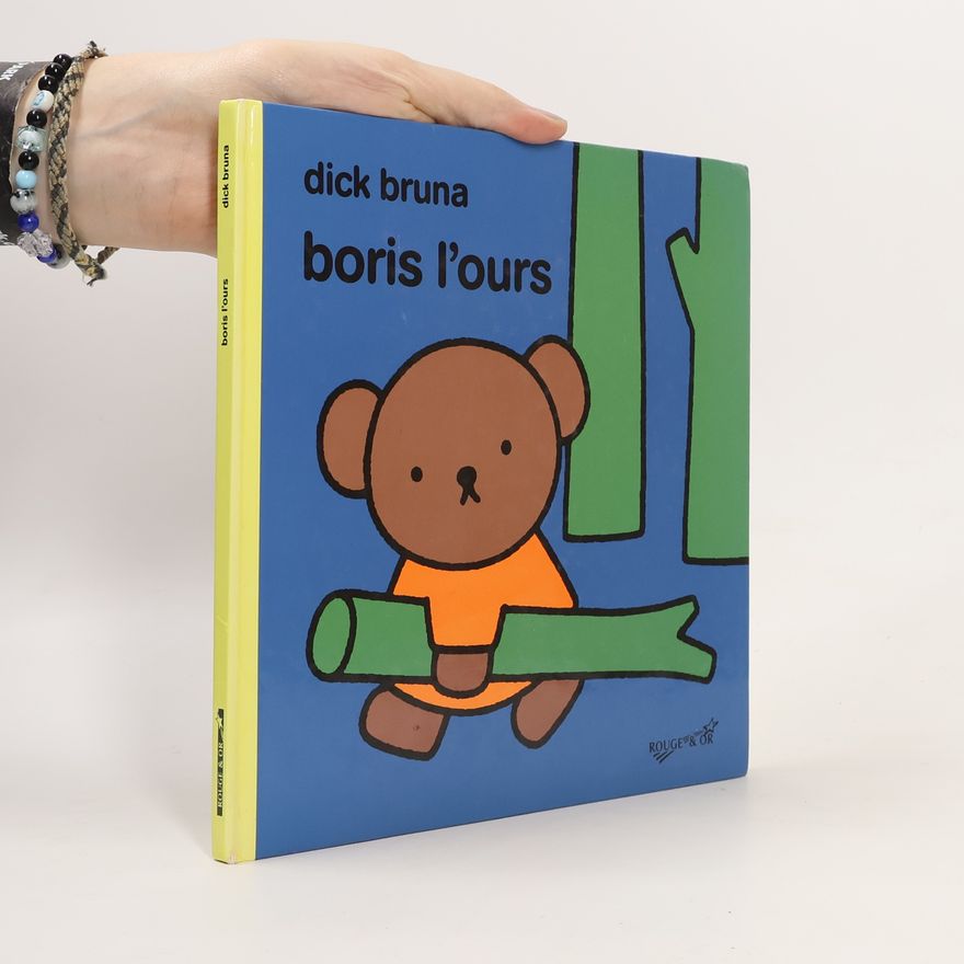 Dick Bruna Boris l'ours