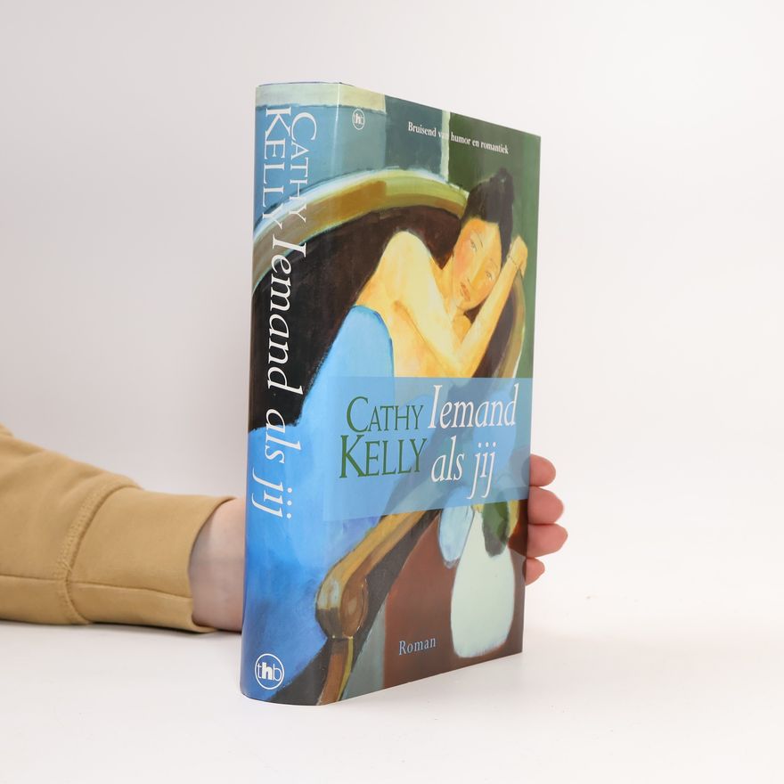 Cathy Kelly Iemand als jij