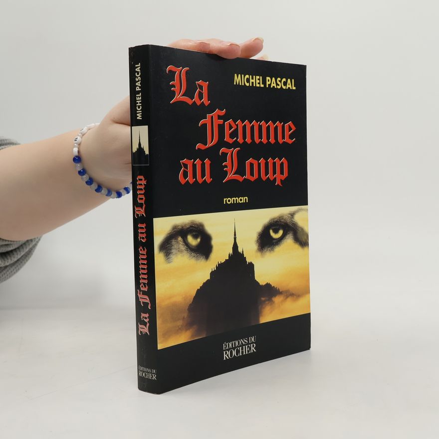 Michel Pascal La femme au loup