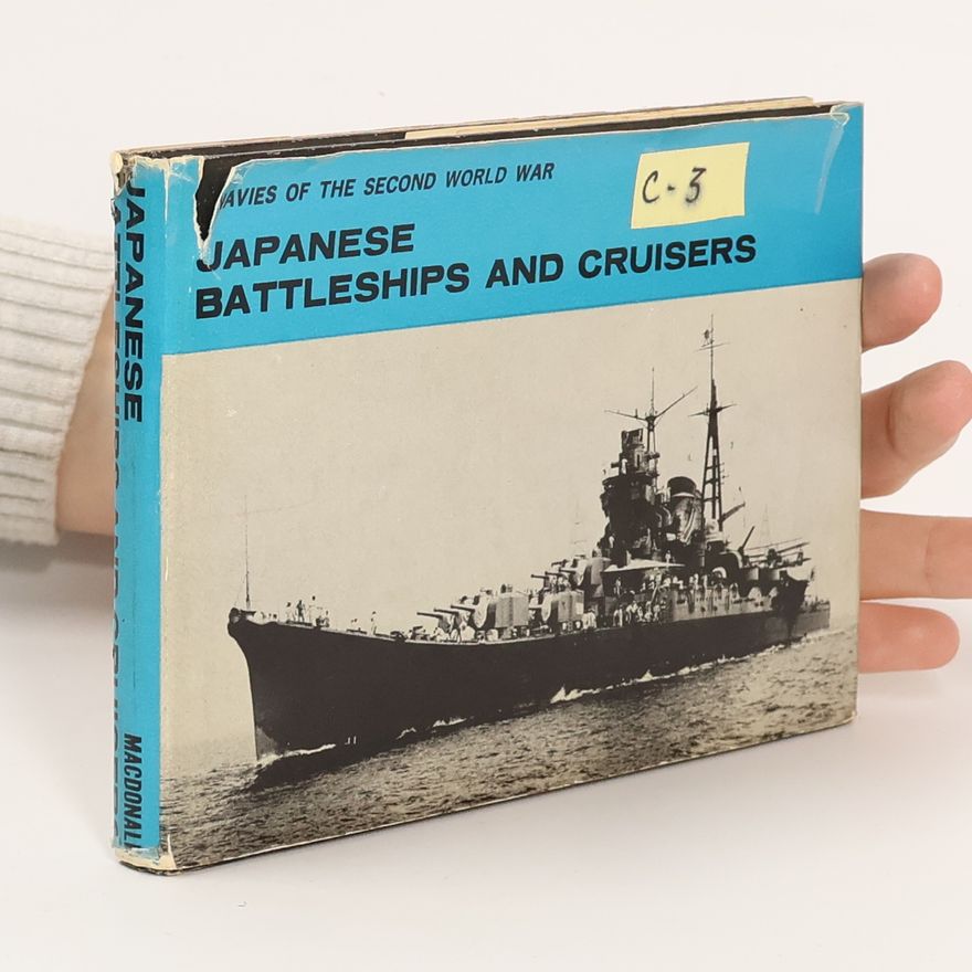 Autorenkollektiv Japanese Battleships and Cruisers