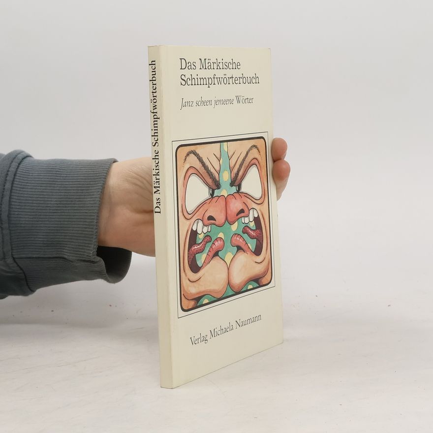 Volker Schielke Das Märkische Schimpfwörterbuch