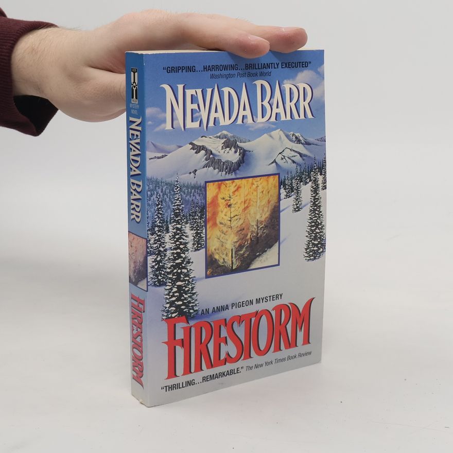 Nevada Barr Anna Pigeon Mysteries: Firestorm