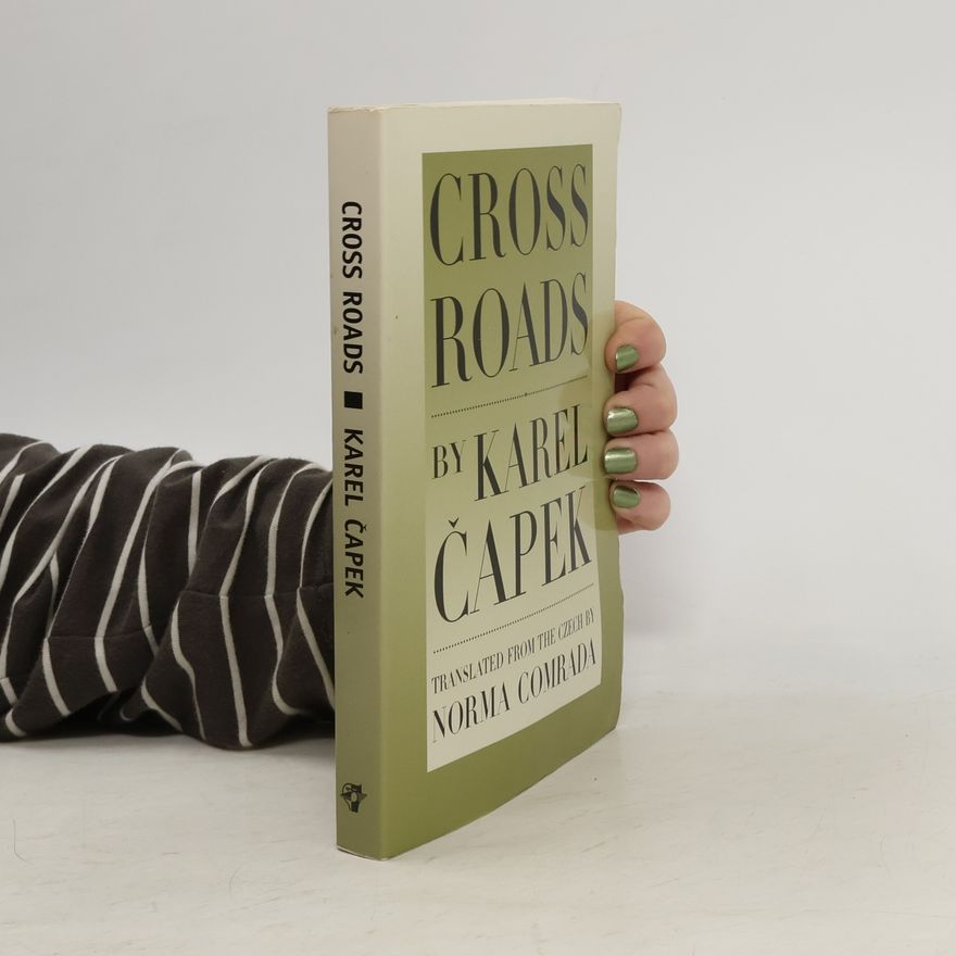 Karel Čapek Cross Roads