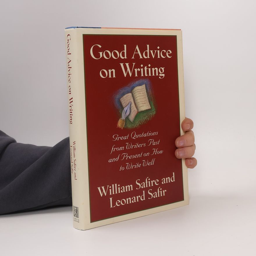 Leonard Safir Good Advice on Writing