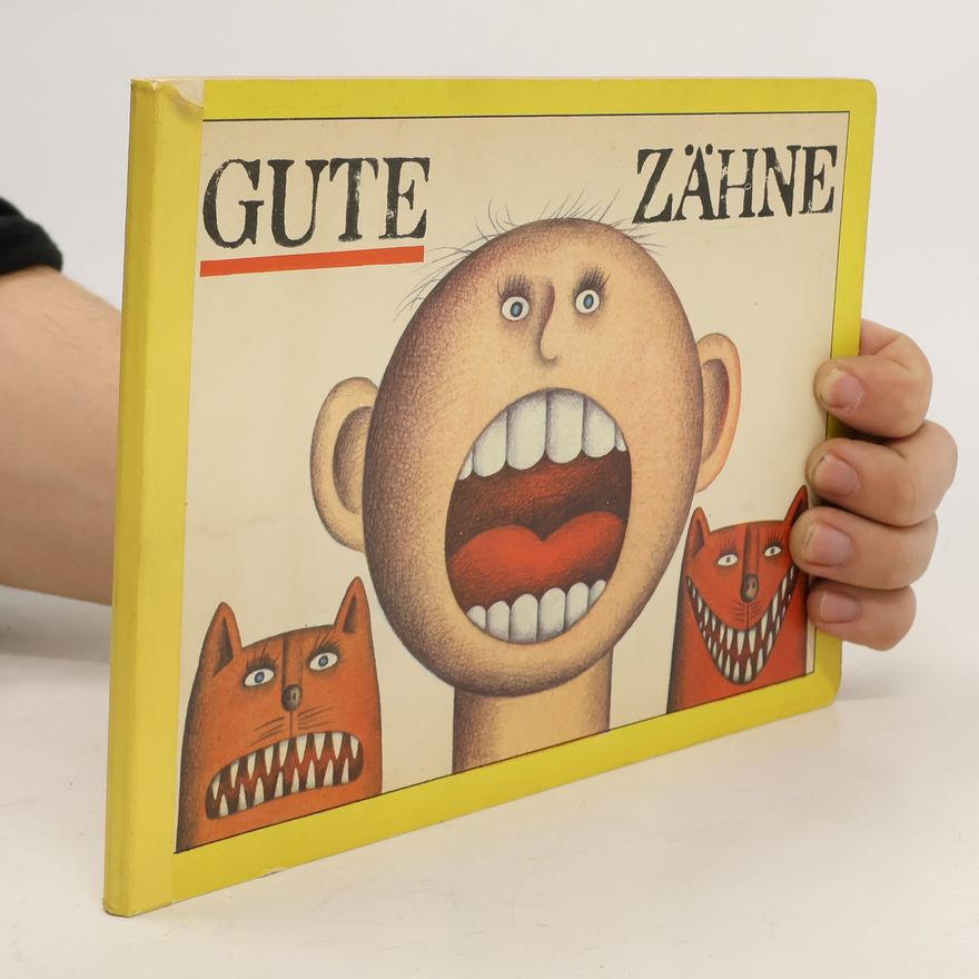 Hans Ticha Gute Zähne