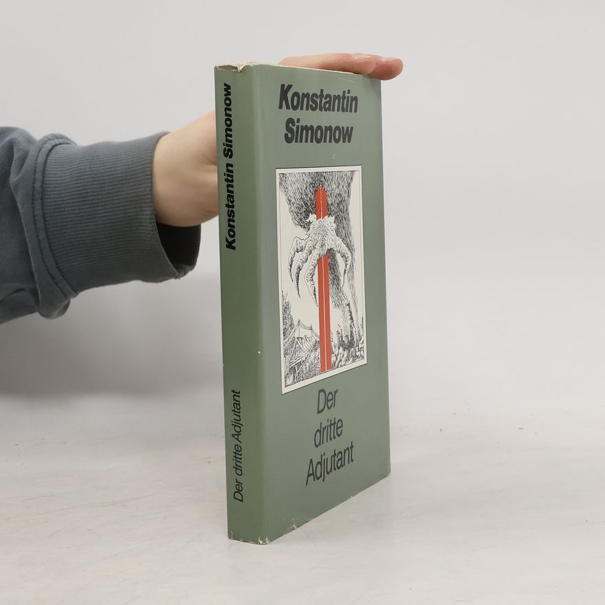 Konstantin Simonow Der dritte Adjutant