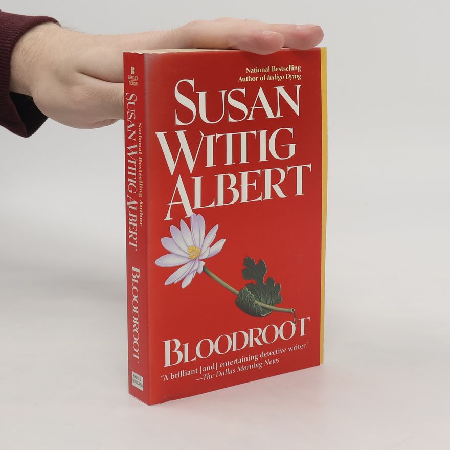 Susan Wittig Albert China Bayles Mystery: Bloodroot