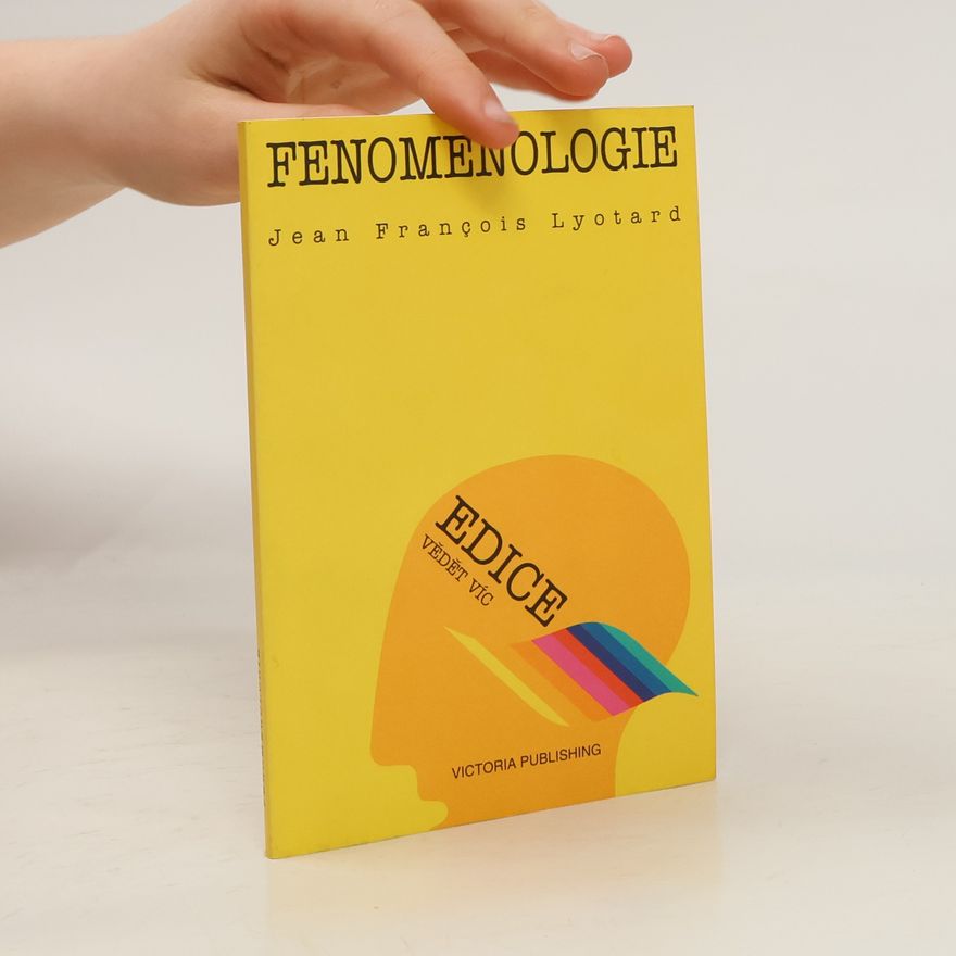 Jean-François Lyotard Fenomenologie