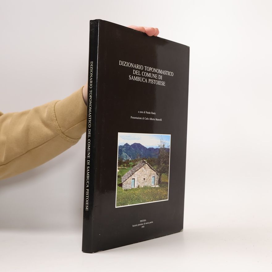 Carlo Alberto Mastrelli Dizionario toponomastico del comune di Sambuca Pistoiese