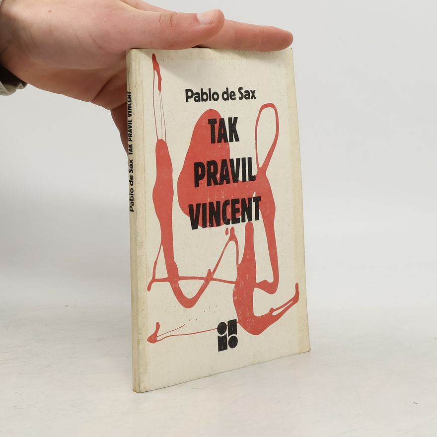 Pablo de Sax Tak pravil Vincent