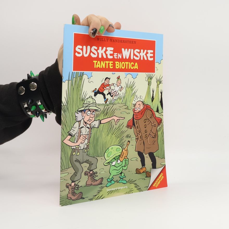 Willy Vandesteen Suske en Wiske. Tante Biotica