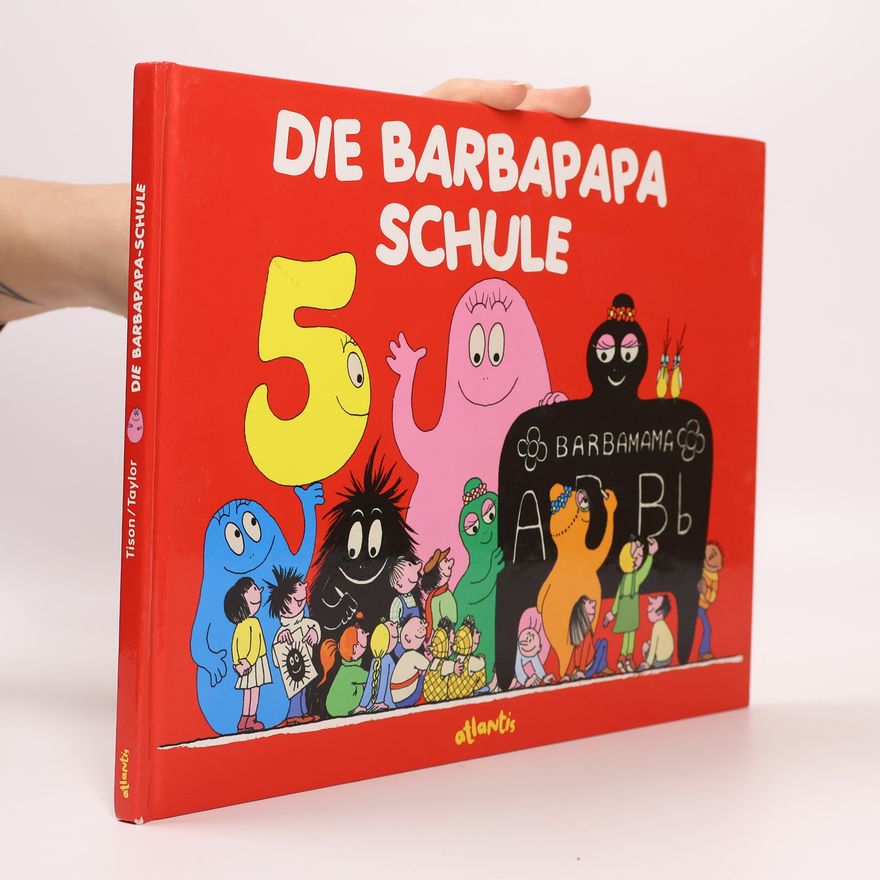 Talus Taylor Die Barbapapa Schule