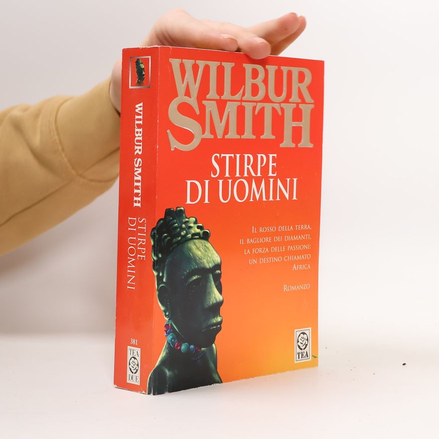 Wilbur Smith Stirpe di uomini